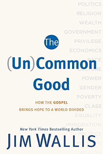 Beispielbild fr (Un)Common Good: How The Gospel Brings Hope To A World Divided zum Verkauf von Wonder Book