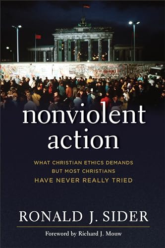 Beispielbild fr Nonviolent Action: What Christian Ethics Demands but Most Christians Have Never Really Tried zum Verkauf von SecondSale