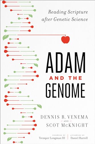 Beispielbild fr Adam and the Genome   Reading Scripture after Genetic Science zum Verkauf von Revaluation Books