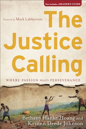 Stock image for The Justice Calling: Where Passion Meets Perseverance for sale by Goodwill Southern California