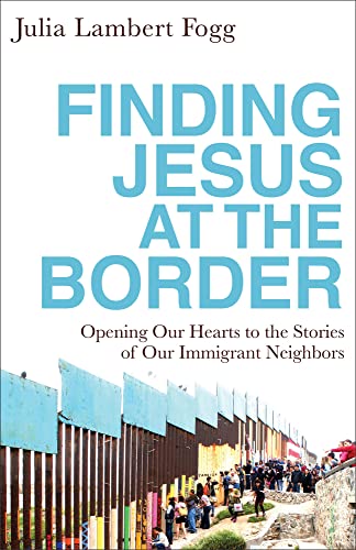 Beispielbild fr Finding Jesus at the Border zum Verkauf von Indiana Book Company