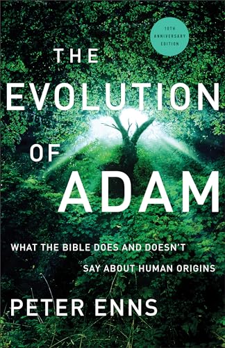 Beispielbild fr Evolution of Adam: What the Bible Does and Doesn't Say about Human Origins zum Verkauf von WorldofBooks