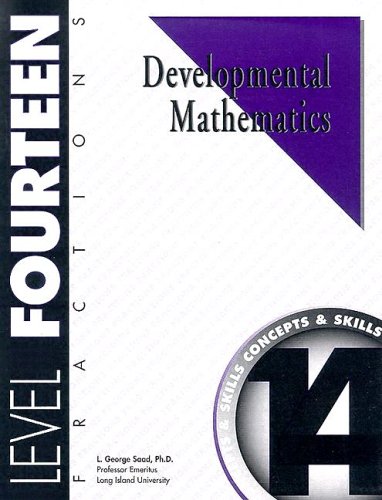 9781587460142: Developmental Mathematics Student Workbook, Level 14. Fractions: Concepts and Skills