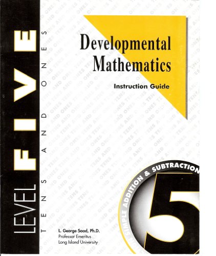 Beispielbild fr Developmental Mathematics Instruction Guide, Level 5. Tens & Ones: Simple Additions and Subtractions zum Verkauf von Wonder Book