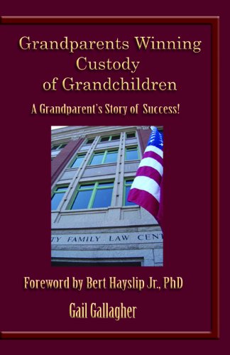 9781587471278: Grandparents Winning Custody of Grandchildren: A Grandparent's Story of Success