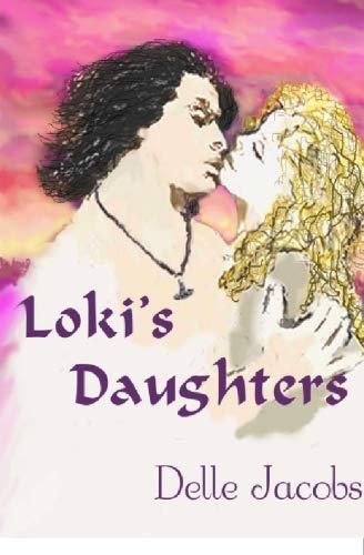 Stock image for Loki's Daughters for sale by ThriftBooks-Atlanta