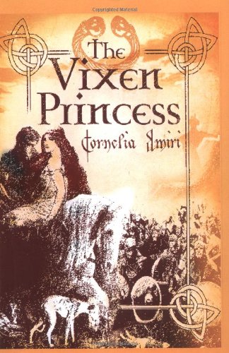 Beispielbild fr The Vixen Princess zum Verkauf von Irish Booksellers
