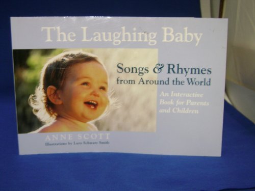 Stock image for The Laughing Baby : Songs and Rhymes from Around the World for sale by Better World Books