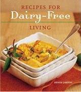 9781587611001: Recipes for Dairy-Free Living