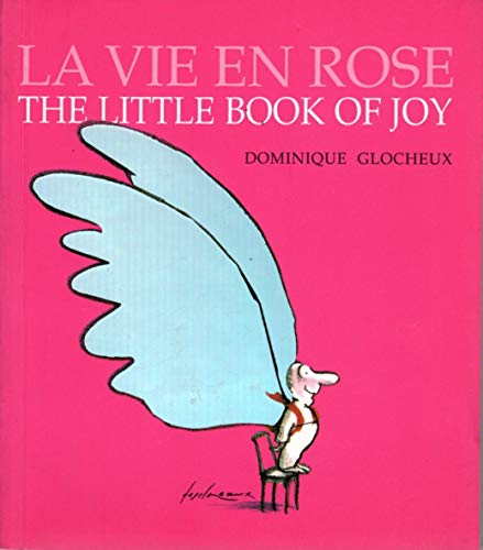 9781587611117: La Vie en Rose: The Little Book of Joy