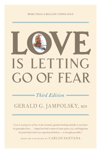 9781587611186: Love Is Letting Go of Fear, Third Edition.