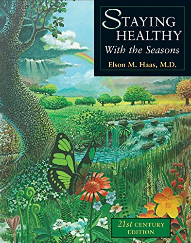 Beispielbild fr Staying Healthy with the Seasons: 21st-Century Edition zum Verkauf von WorldofBooks
