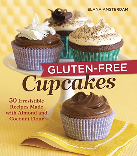 Beispielbild fr Gluten-Free Cupcakes: 50 Irresistible Recipes Made with Almond and Coconut Flour: 50 Irresistible Recipes Made with Almond and Coconut Flour [A Baking Book] zum Verkauf von WorldofBooks