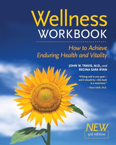 Stock image for The Wellness Workbook, 3rd ed: How to Achieve Enduring Health and Vitality for sale by New Legacy Books