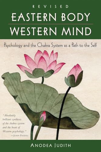 Imagen de archivo de Eastern Body, Western Mind: Psychology and the Chakra System As a Path to the Self a la venta por BooksRun