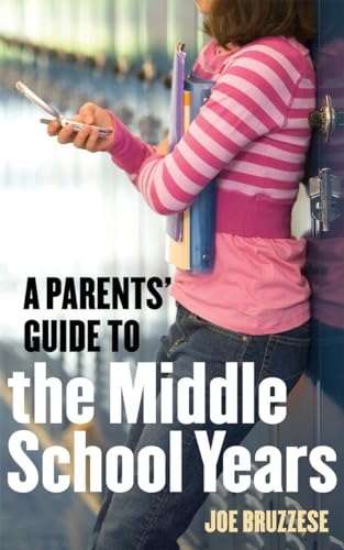 Stock image for A Parents' Guide to the Middle School Years for sale by SecondSale