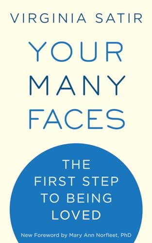 Beispielbild fr Your Many Faces: The First Step to Being Loved zum Verkauf von Reuseabook