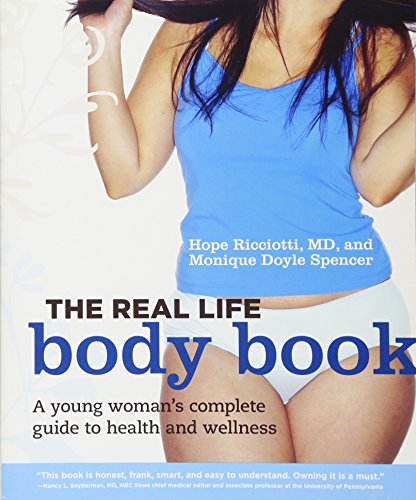 Beispielbild fr The Real Life Body Book: A Young Womans Complete Guide to Health and Wellness zum Verkauf von GoodwillNI