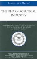 9781587620461: The Pharmaceutical Industry: The Future of Pharmaceuticals - Opportunities, Risks and Areas to Watch (Inside the Minds)