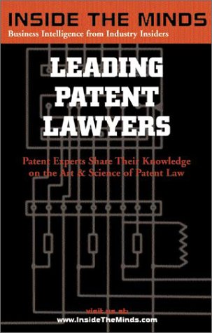 Leading Patent Lawyers (9781587621581) by Staff, Aspatore Books