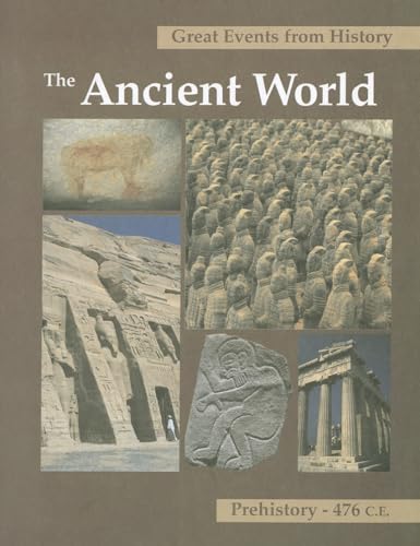 Stock image for Great Events from History, the Ancient World Vol. 1 : C. 25,000 B. C. E. , San Peoples Create Earliest African Art--312 B. C. E. , First Roman Acqueduct Is Built for sale by Better World Books