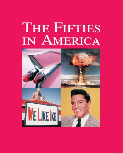 Beispielbild fr The Fifties in America zum Verkauf von Better World Books