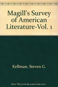 Stock image for Magill's Survey of American Literature, Revised Edition, Volume 1 Vol. 1 : Edward Abbey--Kate Chopin for sale by Better World Books: West