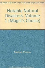 Stock image for Notable Natural Disasters, Volume 1.; (Magill's Choice) for sale by J. HOOD, BOOKSELLERS,    ABAA/ILAB