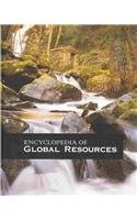 Imagen de archivo de Encyclopedia of Global Resources a la venta por Better World Books
