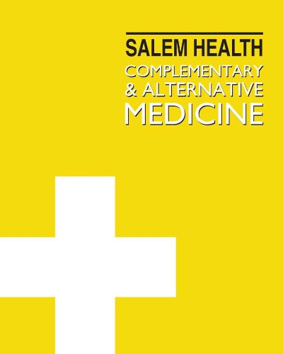 Beispielbild fr Salem Health: Complementary & Alternative Medicine-Volume 4 zum Verkauf von HPB-Red