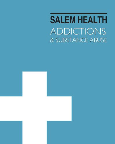 Imagen de archivo de Addictions & Substance Abuse (Salem Health) a la venta por Books From California