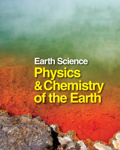 Imagen de archivo de Earth Science: Physics and Chemistry of the Earth: Print Purchase Includes Free Online Access a la venta por ThriftBooks-Atlanta