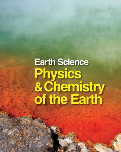 9781587659737: Earth Science: Physics and Chemistry of the Earth: Print Purchase Includes Free Online Access