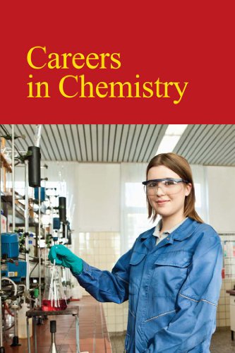 Stock image for Careers in Chemistry Print Purchase Includes Free Online Access Careers Series for sale by PBShop.store UK