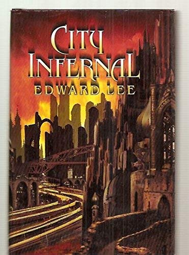 Stock image for City Infernal [SIGNED LIMITED EDITION] for sale by MostlySignedBooks