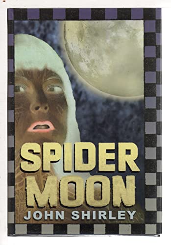 Spider Moon (9781587670541) by Shirley, John