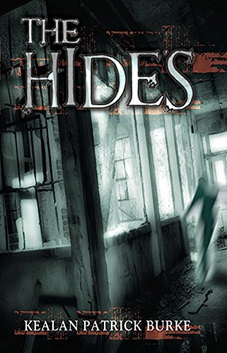 The Hides (9781587671203) by Kealan Patrick Burke