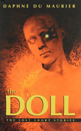 Stock image for The Doll: The Lost Short Stories for sale by Goodwill Books