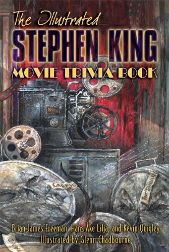 Stock image for The Illustrated Stephen King Movie Trivia Book for sale by Irish Booksellers