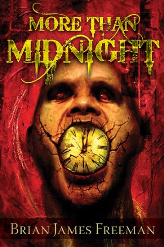 More Than Midnight (9781587673313) by Brian James Freeman; Michael Koryta