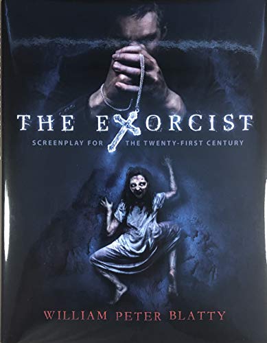 

The Exorcist: Screenplay for the Twenty-First Century [signed] [first edition]