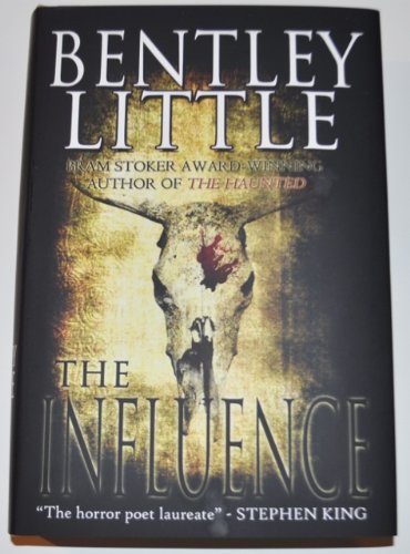 The Influence (BRAND NEW, PRISTINE, SIGNED, NUMBERED HARDCOVER)---FIRST ED. FIRST PRINTING