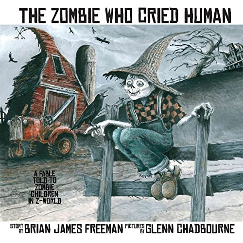 Stock image for The Zombie Who Cried Human for sale by GF Books, Inc.