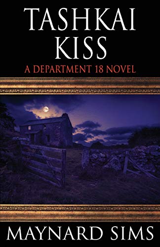 Stock image for Tashkai Kiss: A Department 18 Novel for sale by HPB-Diamond