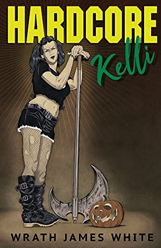 Stock image for Hardcore Kelli for sale by GF Books, Inc.