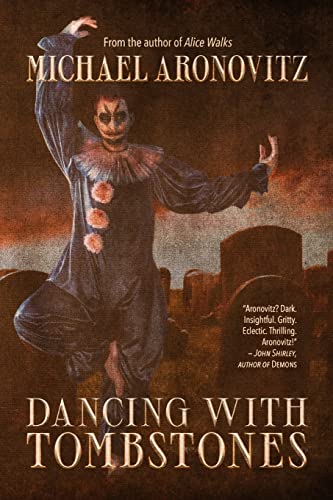 Imagen de archivo de Dancing with Tombstones a la venta por WorldofBooks
