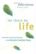 Beispielbild fr Let There Be Life : A Scientific and Poetic Retelling of the Genesis Creation Story zum Verkauf von Better World Books