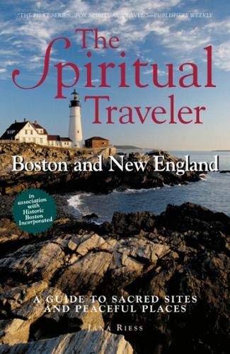 Stock image for Boston and New England : A Guide to Sacred Sites and Peaceful Places for sale by Better World Books: West