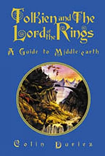Stock image for Tolkien and The Lord of the Rings: A Guide to Middle-earth for sale by Read&Dream
