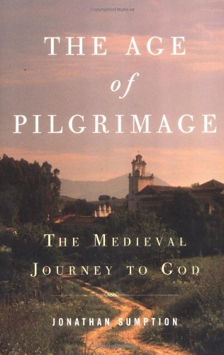 Beispielbild fr The Age of Pilgrimage: The Medieval Journey to God zum Verkauf von WorldofBooks